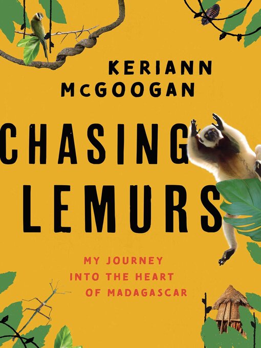 Title details for Chasing Lemurs by Keriann McGoogan - Available